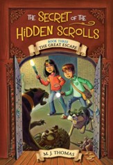 The Secret of the Hidden Scrolls: The Great Escape, Book 3 - eBook