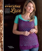 Everyday Lace: Simple, Sophisticated Knitted Garments - eBook