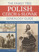 The Family Tree Polish, Czech And Slovak Genealogy Guide: How to Trace Your Family Tree in Eastern Europe - eBook