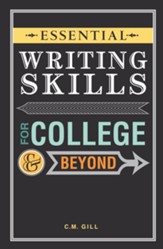 Essential Writing Skills for College and Beyond - eBook