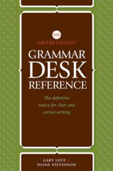 Writer's Digest Grammar Desk Reference: The Definitive Source for Clear and Concise Writing - eBook