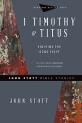 1 Timothy & Titus: Fighting the Good Fight - eBook