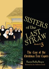 Sisters of the Last Straw: The Case of the Christmas Tree Capers - eBook