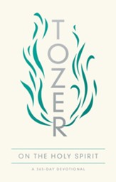Tozer on the Holy Spirit: A 365-Day Devotional - eBook