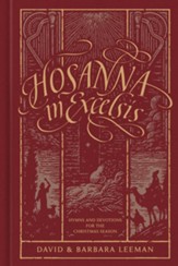 Hosanna in Excelsis: Hymns and Devotions for the Christmas Season - eBook