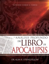 Un analisis profundo del libro de Apocalipsis: Estudio verso a verso - eBook