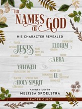 The Names of God - Women's Bible Study Leader Guide - eBook [ePub]: His Character Revealed - eBook