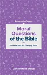 Moral Questions of the Bible: Timeless Truth in a Changing World - eBook