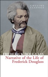 The Narrative of Frederick Douglass (Collins Classics) - eBook