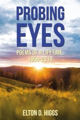 Probing Eyes: Poems of a Lifetime, 1959-2019 - eBook