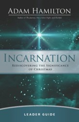 Incarnation Leader Guide: Rediscovering the Significance of Christmas - eBook