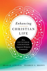 Enhancing Christian Life: How Extended Cognition Augments Religious Community - eBook