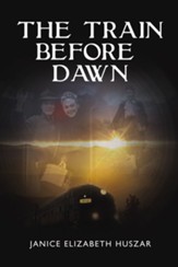 The Train Before Dawn - eBook