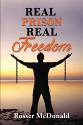 Real Prison Real Freedom - eBook
