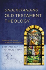 Understanding Old Testament Theology: Mapping the Terrain of Recent Approaches - eBook