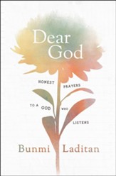 Dear God: Honest Prayers to a God Who Listens - eBook