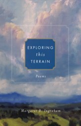 Exploring This Terrain: Poems - eBook