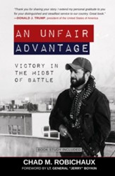 An Unfair Advantage: Victory in the Midst of Battle - eBook