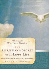 The Christian's Secret of a Happy Life - eBook