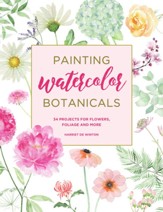 Painting Watercolor Botanicals - eBook