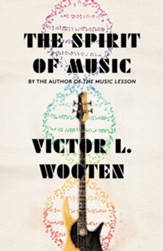 The Spirit of Music: The Lesson Continues / Digital original - eBook