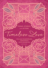 Timeless Love: Poems, Stories, and Letters - eBook