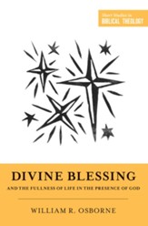 Divine Blessing and the Fullness of Life in the Presence of God - eBook