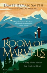 Room of Marvels: A Story About Heaven that Heals the Heart - eBook