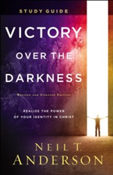Victory Over the Darkness Study Guide: Realize the Power of Your Identity in Christ / Revised - eBook