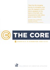 The Core: 8 Essentials to Strengthen Your Faith - eBook