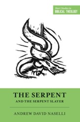 The Serpent and the Serpent Slayer - eBook