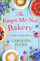 The Forget-Me-Not Bakery / Digital original - eBook