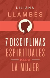 7 Disciplinas espirituales para la mujer - eBook