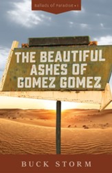 The Beautiful Ashes of Gomez Gomez - eBook