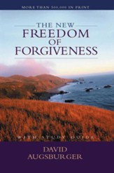 The New Freedom of Forgiveness - eBook
