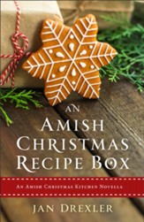 An Amish Christmas Recipe Box: An Amish Christmas Kitchen Novella - eBook