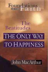 The Only Way To Happiness: The Beatitudes - eBook