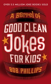 A Barrel of Good Clean Jokes for Kids - eBook