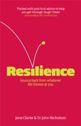 Resilience: Bounce back from whatever life throws at you / Digital original - eBook
