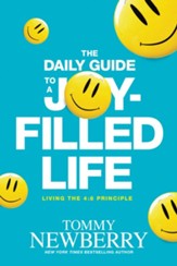 The Daily Guide to a Joy-Filled Life: Living the 4:8 Principle - eBook