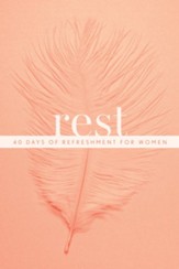 Rest: 40 Days of Refreshment for Women - eBook