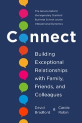 Connect: Building Exceptional Relationships with Friends, Family, and Colleagues - eBook