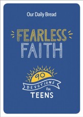 Fearless Faith: 90 Devotions for Teens - eBook