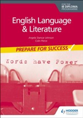 Prepare for Success: English Language and Literature for the IB Diploma / Digital original - eBook