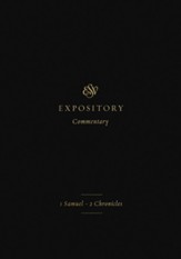 ESV Expository Commentary (Volume 3): 1 Samuel-2 Chronicles - eBook