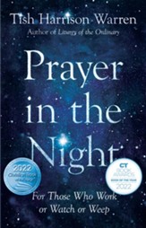 Prayer in the Night: For Those Who Work or Watch or Weep - eBook