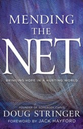 Mending the Net: Bringing Hope in a Hurting World - eBook