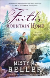Faith's Mountain Home (Hearts of Montana Book #3) - eBook