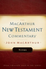 Titus: The MacArthur New Testament Commentary - eBook