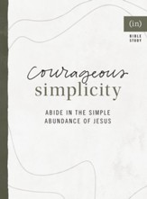 Courageous Simplicity: Living in the Simple Abundance of Jesus - eBook